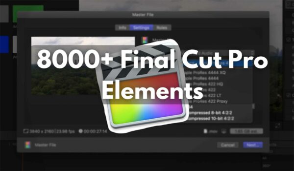 8000+ Final Cut Pro Elements